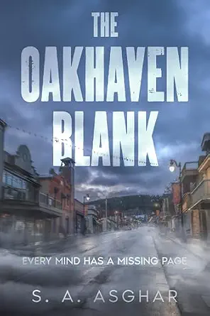 The Oakhaven Blank cover by S. A. Asghar